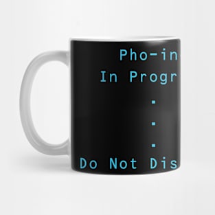 Pho-ing Mug